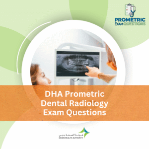 DHA Prometric Dental Radiology Exam Questions